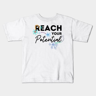 Reach Your Potential Neurons blk Kids T-Shirt